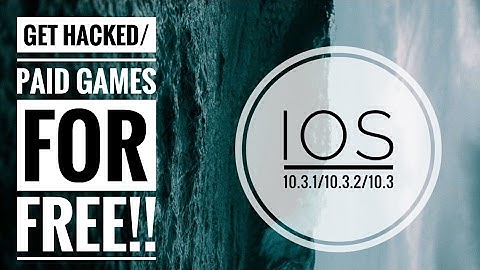 Get hacked games/apps for free no jb iOS 10.3.1 &
