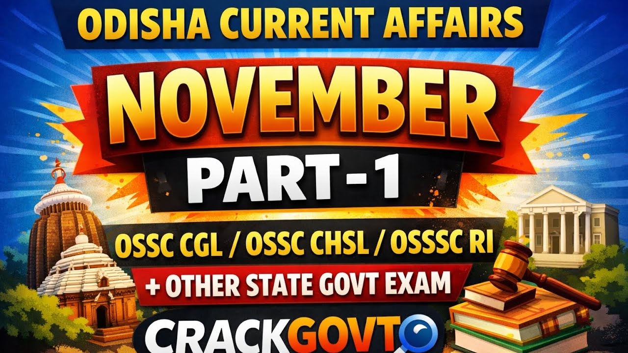 Odisha Current Affairs November 2024 | Part-1 | OSSC CGL, CHSL, OSSSC RI &ARI | CrackGovto