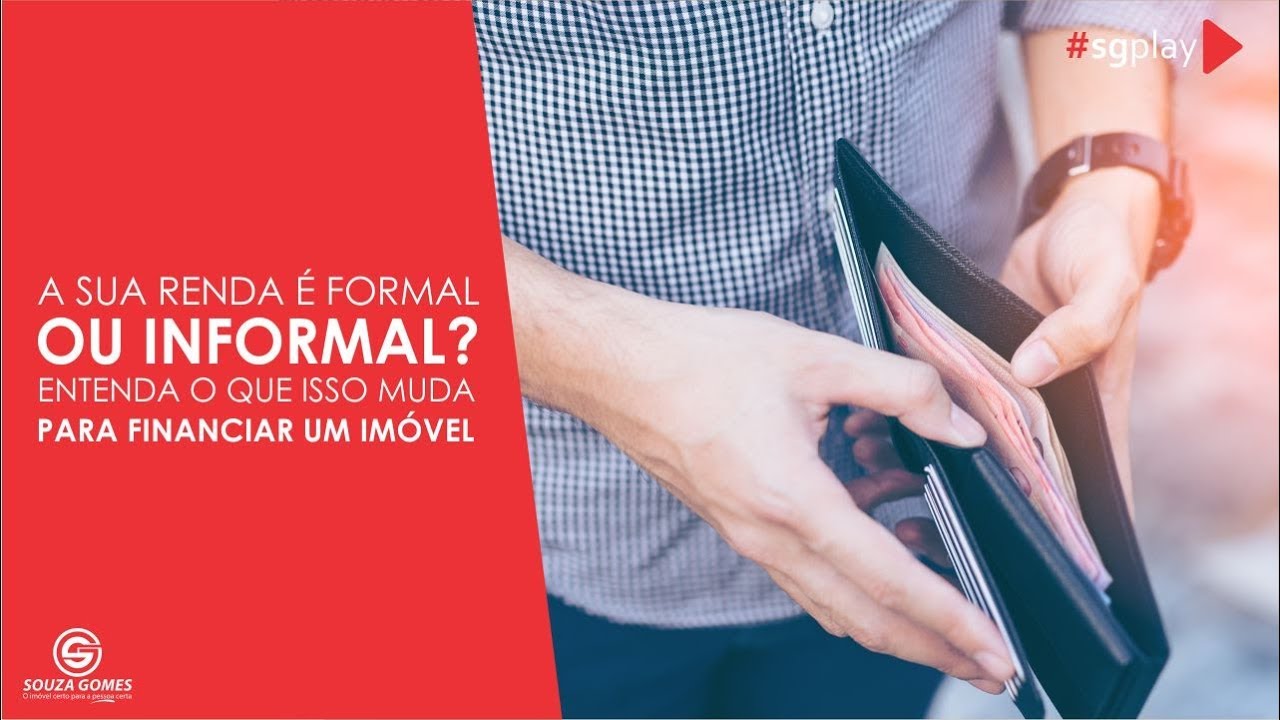 Renda formal e renda informal no financiamento do imóvel - YouTube