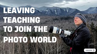Leaving my job to for the photography world