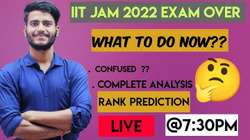 IIT-JAM 2022 EXAM OVER#COMPLETEANALYSIS#RANKPREDICTION#iitjam2023 #iitjammathematics #jammathcutoff