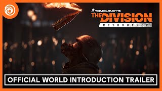 The Division Resurgence: Official World Introduction Trailer