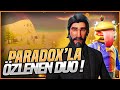 PARADOX İLE ÖZLENEN DUO ! YARDIR GEÇ