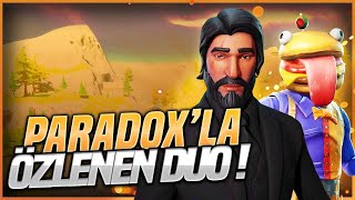 PARADOX İLE ÖZLENEN DUO ! YARDIR GEÇ