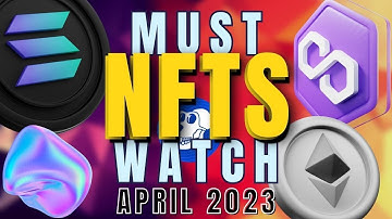 TOP NFTs For April 2023 | Ethereum Solana Stacks Tezos 💎