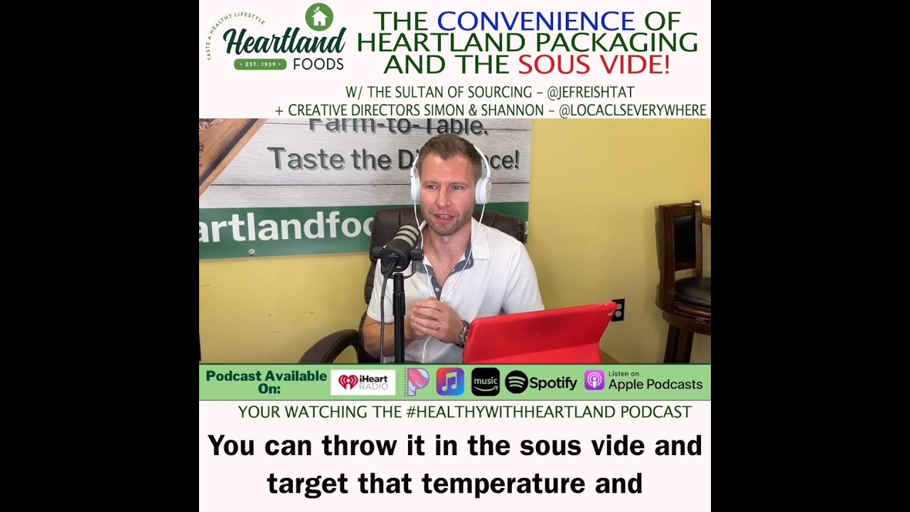 The Convenience of Heartland Packaging + Sous Vide | 