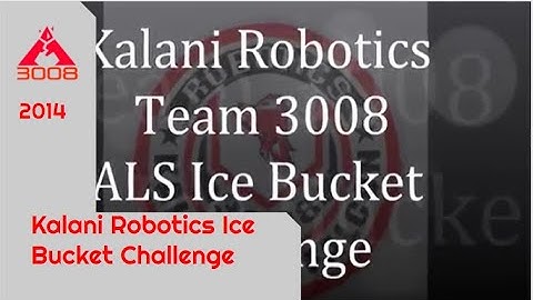 Kalani Robotics Ice Bucket Challenge