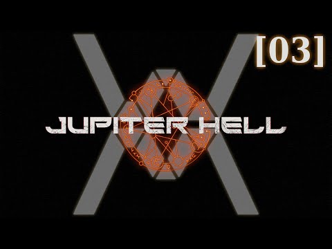 Видео: Прохождение Jupiter Hell [03] - Дробь