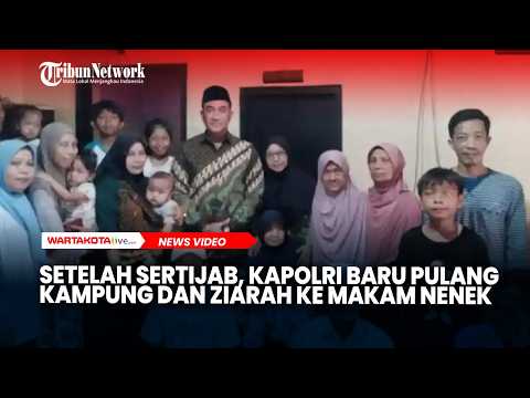 Dua Hari Setelah Sertijab, Kapolri Baru Pulang Kampung dan Ziarah ke Makam Nenek
