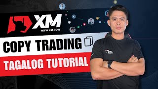 XM Copy Trading Tutorial Tagalog For Beginners