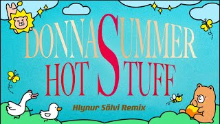 Donna Summer - Hot Stuff (Hlynur Sölvi Remix)