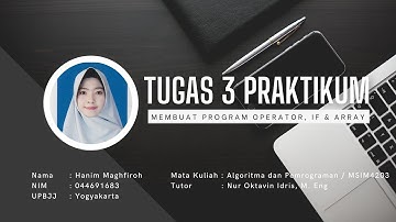 TUGAS 3 PRAKTIKUM ALGORITMA DAN PEMROGRAMAN