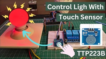 How To Control Light With Touch Sensor Using Arduino UNO || TTP223B || Arduino Projects 