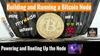 PART 5: How To Build And Run A Bitcoin Node (Power & Boot Up with myNode Software) ₿ for Beginners