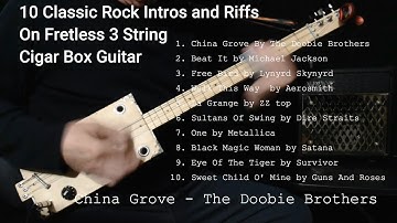 10 Classic Rock Intros and Riffs And Songs On Fretless 3 String Cigar Box Slide Guitar