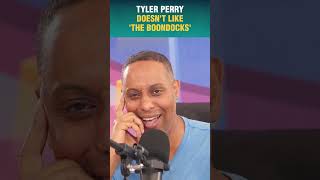 TYLER PERRY DOESN'T LIKE 'THE BOONDOCKS'