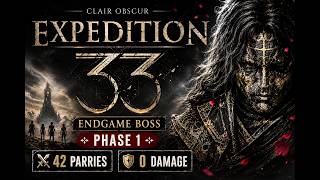 [SPOILER] Expedition 33 Endgame Boss | Phase 1 - 42 Parries, 0 Damage