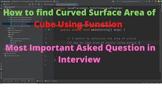 How to find Curved Surface Area of Cube Using Function |  Most Important asked question in Interview