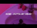 SOMI 전소미 Outta My Head Easy Lyrics