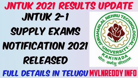 JNTUK 2-1 Supply Exams Notification 2021 Released
