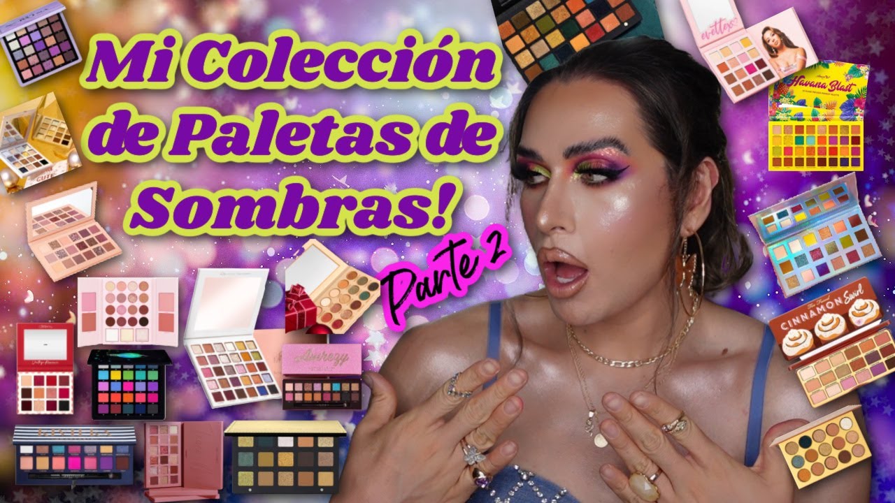 Mi COLECCIÓN DE PALETAS DE SOMBRAS 2023 PT2 💕🌟🎨🤩 
