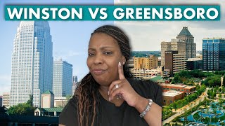 Living in Winston Salem Vs. Living in Greensboro Which one is best for you? NC Real Estate Tips 2023