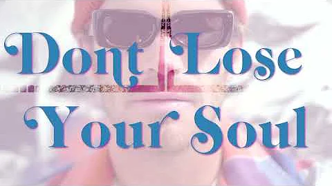 Don't Lose Your Soul - Ryan Baine