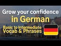 Grow your confidence in German 🇩🇪 [Basic/Intermediate Vocabulary and Phrases with Native Speaker]