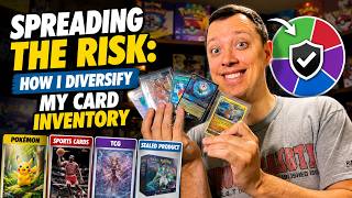 Spreading the Risk: How I Diversify My Card Inventory