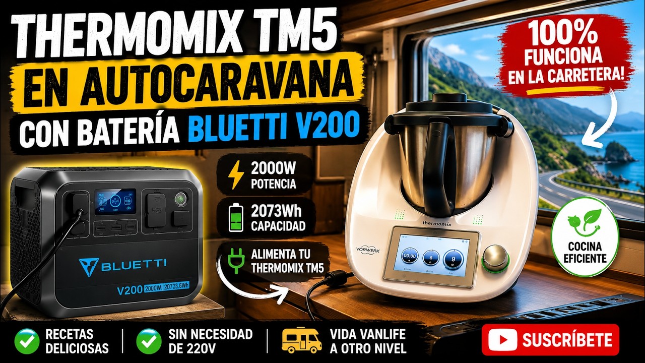 ¿Cocinar con Thermomix en autocaravana? ¡Sí es posible con Bluetti!