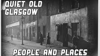 Wonderful Old Glasgow Photos