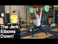 The Jerk: Elbows Down!