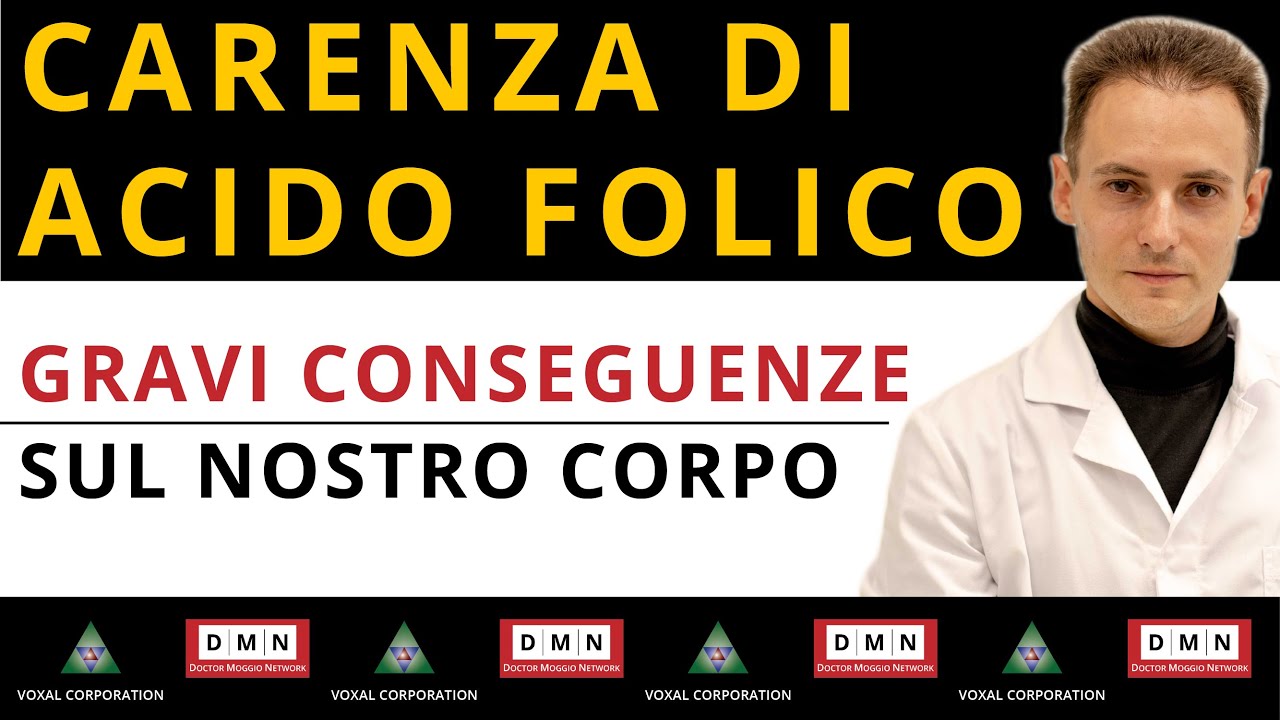Carenza di Acido Folico: Perchè è pericolosa e quali sono le sue conseguenze