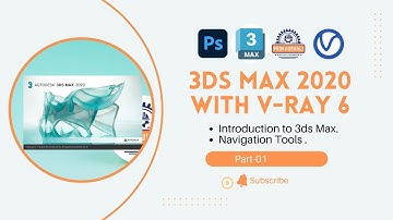 Part - 1 | 3Ds Max 2020 with V-Ray 6 | Bangla Tutorial | Prokaushali