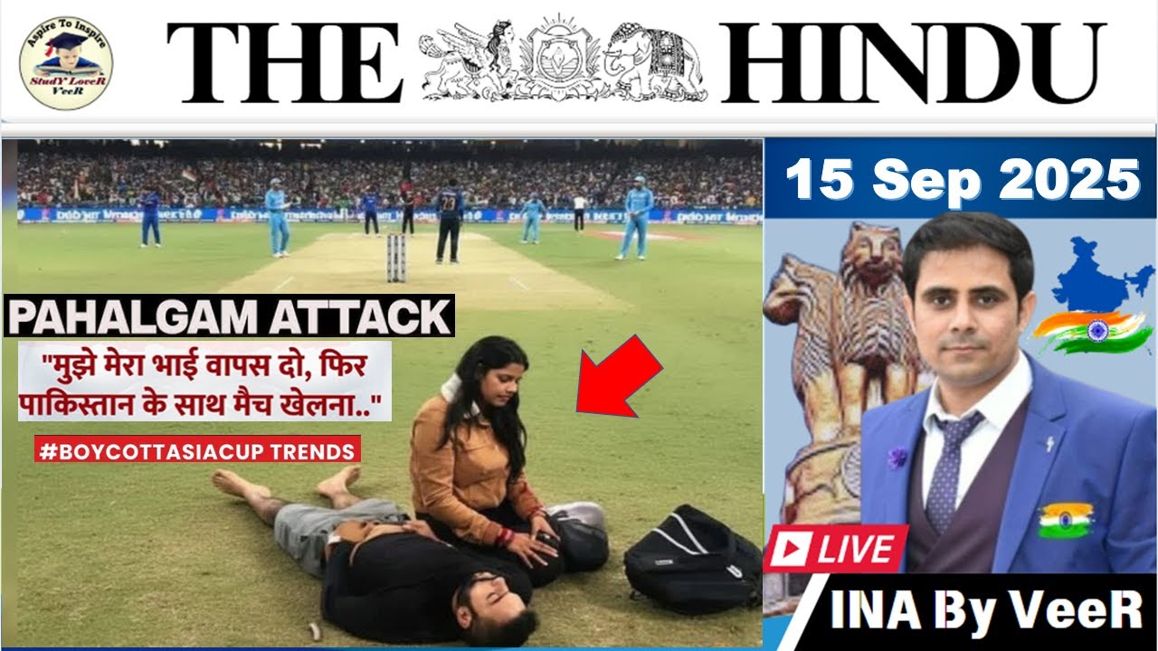 The Hindu Analysis | 15th September 2025 | The Hindu News Paper Today | India Vs Pakistan, Pink Tax
