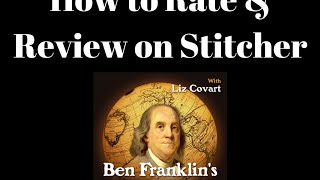 How to Rate & Review Ben Franklin's World on Stitcher screenshot 1