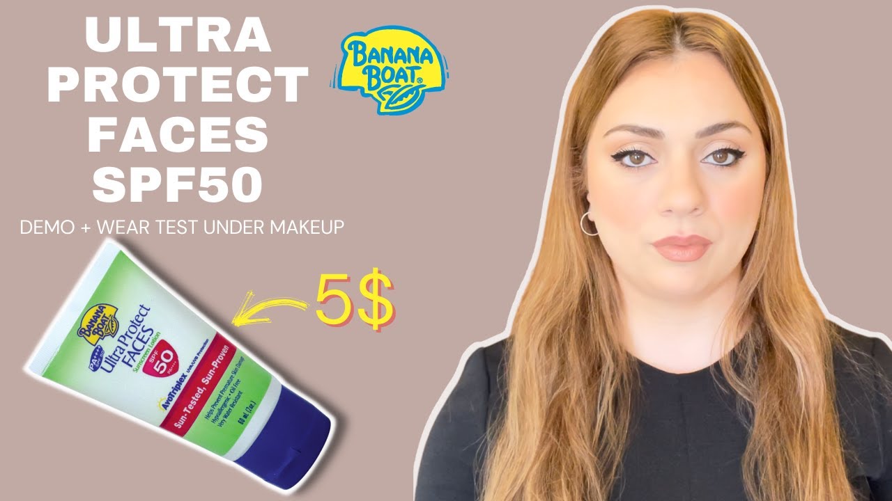 5$ DRUGSTORE SUNSCREEN!! BANANA BOAT ULTRA PROTECT FACES SPF50 review + wear test! SUNSCREEN SUNDAY
