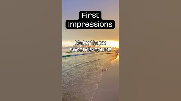 First Impressions