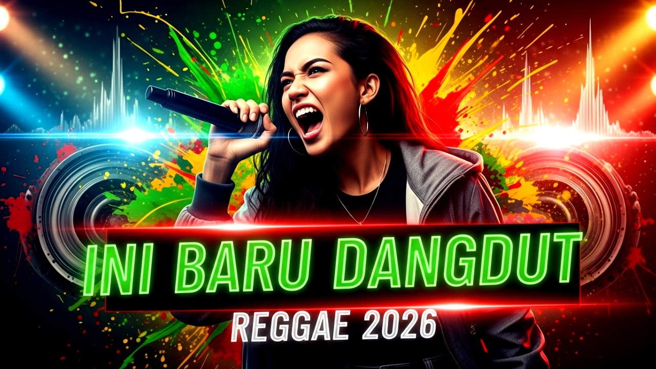 Dijamin Langsung Joget! Musik Paling Viral Hits Terbaru Lagu Dangdut Reggae 2026