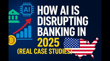 How AI Is Disrupting Banking in 2025 (Real Case Studies)