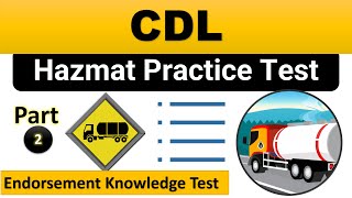 CDL Hazmat Practice Test 2023 Part 2 Endorsement Knowledge Test  50 Questions & Answers