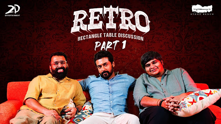 Retro | Rectangle Table Discussion with Suriya, Karthik Subbaraj, Santhosh Narayanan | Part I
