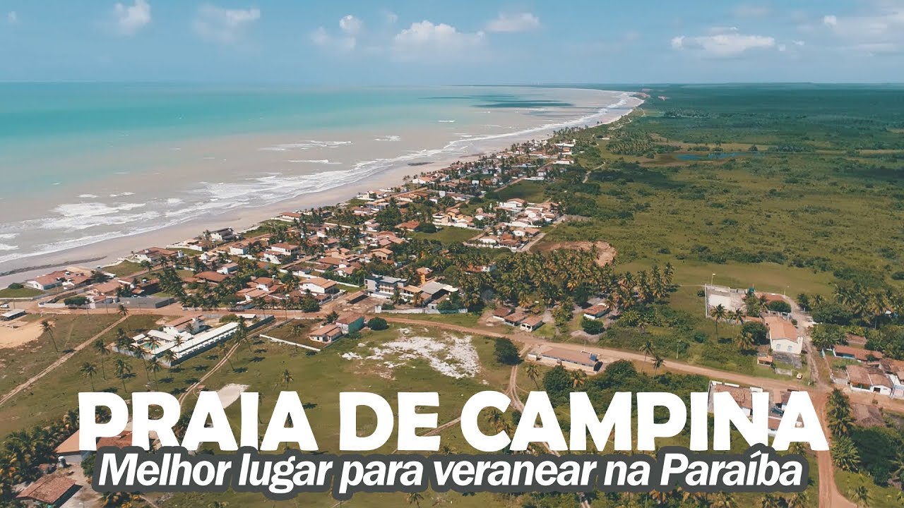 O melhor lugar para veranear - Tour Praia de Campina - Expedição Litoral Norte da Paraíba