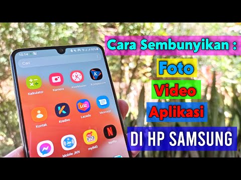 Cara Menyembunyikan Foto,Video,Aplikasi Dan File Lainnya Di Hp Samsung