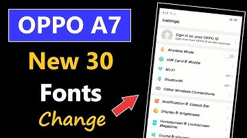 How to Change Font in Oppo A7 | Oppo A7 new Fonts