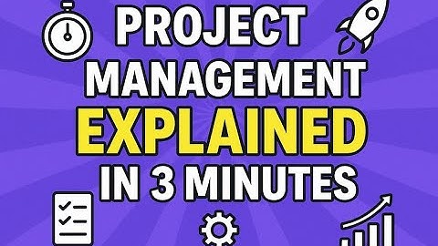 Project Management Explained in 3 Minutes 🚀