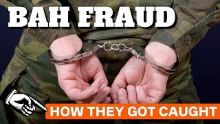 How to Get Caught for BAH Fraud  | Bilecki Law Group