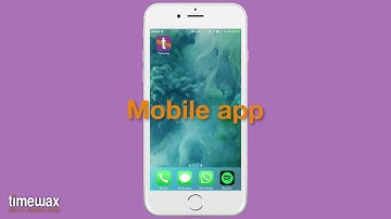 Timewax Mobile app - EN - Timewax