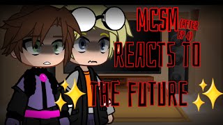 mcsm[after ep4] reacts to the future || +some dumb stuff || desc pleaz :]