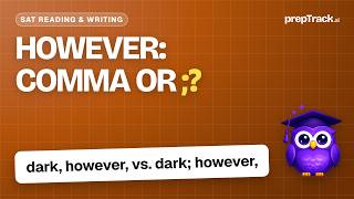 SAT Punctuation: 'However' Can't Join Two Sentences